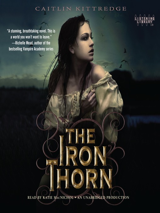 Title details for The Iron Thorn by Caitlin Kittredge - Available